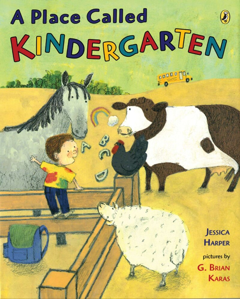 a-place-called-kindergarten Children's book A Place Called Kindergarten as an example of first day of school books