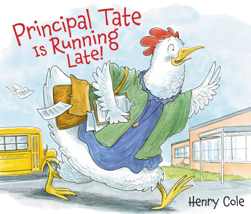 principal-tate-is-running-late Cover of children's book Principal Tate is Running Late