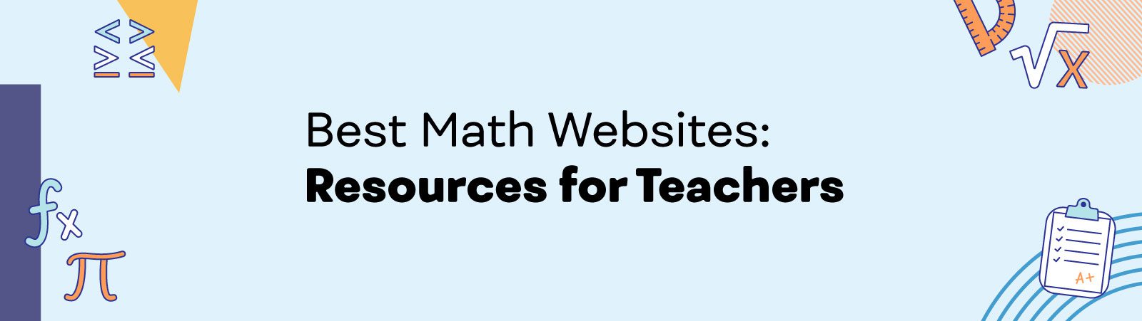 75+ Awesome Websites for Teaching and Learning Math Best math websites: Resources for teachers.