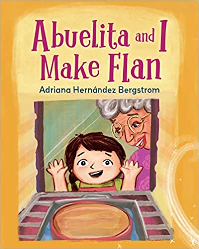 Abuelita and I Make Flan Book cover for Abuelita and I Make Flan