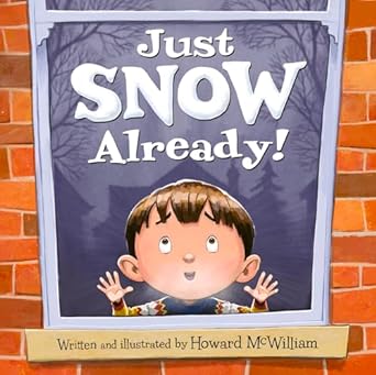 Just Snow Already! Book cover for Just Snow Already!