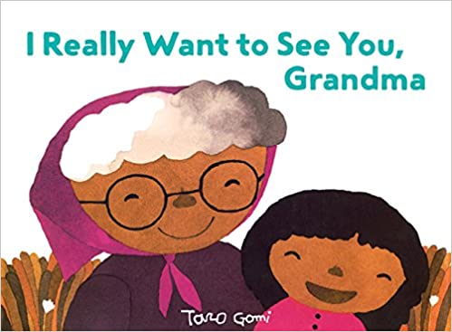 I really want to see you grandma I Really Want to See You, Grandma Book