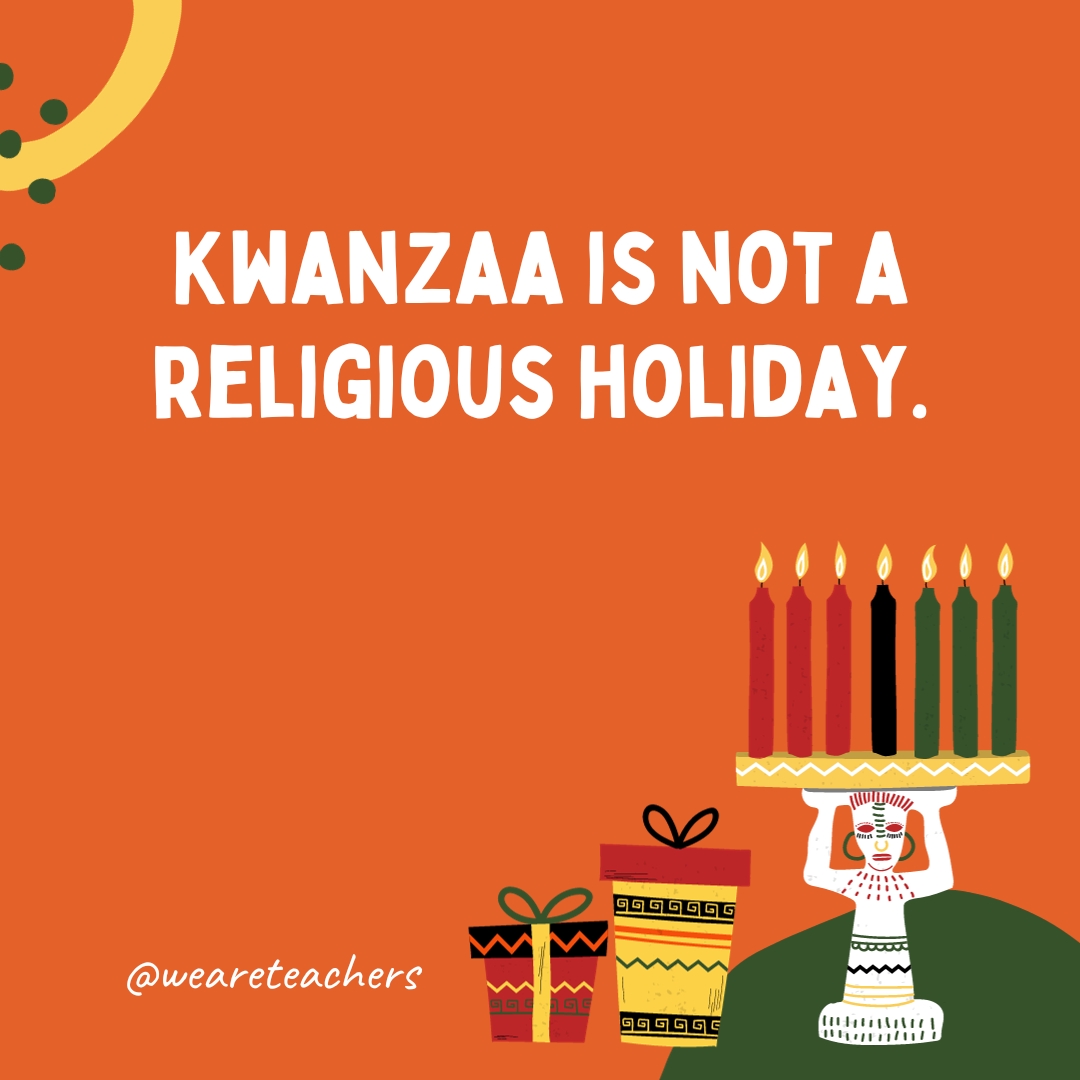 Kwanzaa is not a religious holiday. Kwanzaa is not a religious holiday.