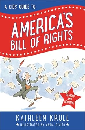 A Kids’ Guide to America’s Bill of Rights Book cover for A Kid's Guide to America's Bill of Rights as an example of bill of rights books for kids