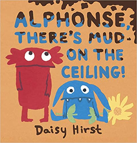 alphonse theres mud on the ceiling Alphonse, There's Mud on the Ceiling Book