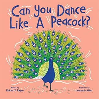 Can You Dance Like a Peacock Book cover for Can You Dance Like a Peacock?