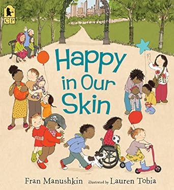 Happy In Our Skin Book cover for Happy In our Skin as an example of preschool books