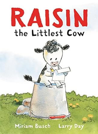 Raisin the Littlest Cow Book cover for Raisin the Littlest Cow