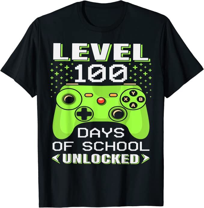 100th Day School: Video Game Shirt 100th day of school shirt ideas include this black t-shirt that says Level 100 Days of School Unlocked.
