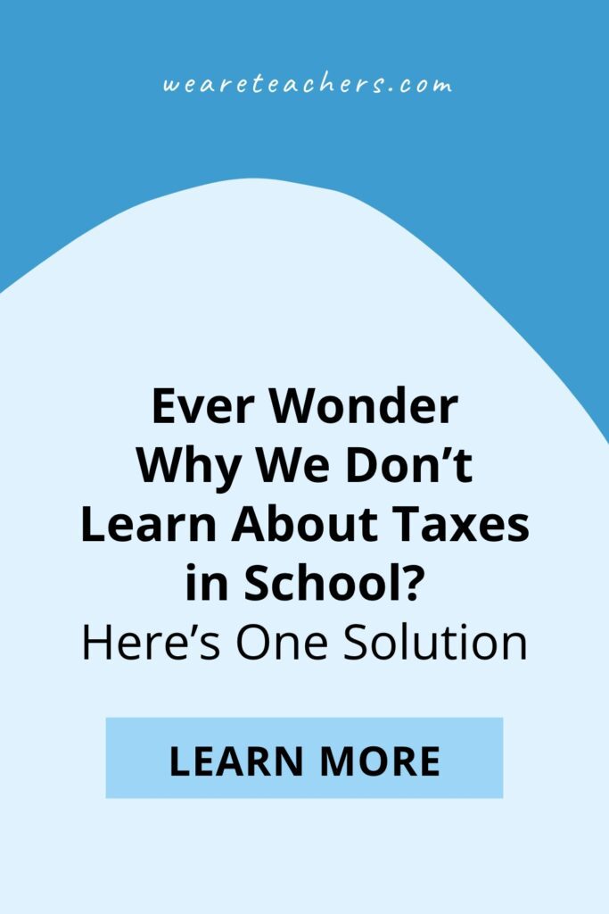 Ever Wonder Why We Don’t Learn About Taxes in School? Here’s One Solution Finally! An answer for learning real-world math. Help students learn about taxes with this free TurboTax Simulation from EVERFI.