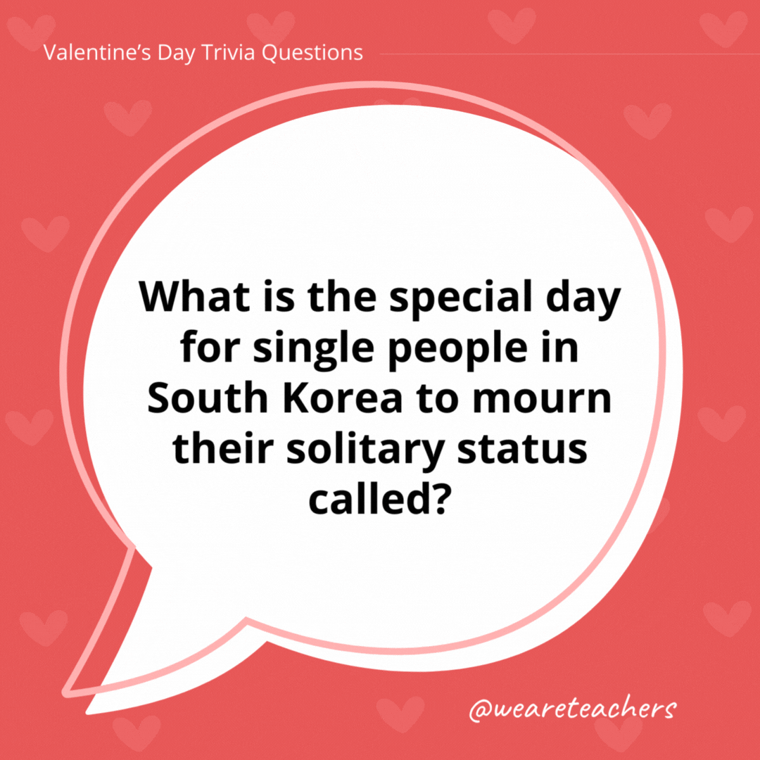 What is the special day for single people in South Korea to mourn their solitary status called? Black Day (celebrated on April 14). What is the special day for single people in South Korea to mourn their solitary status called?
Black Day (celebrated on April 14).