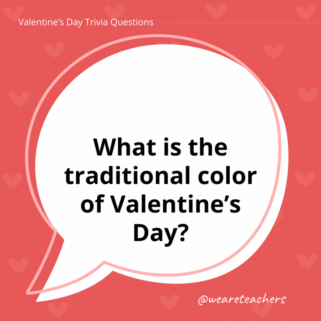 What is the traditional color of Valentine’s Day? Red. It symbolizes passion and love. What is the traditional color of Valentine's Day?
Red. It symbolizes passion and love.