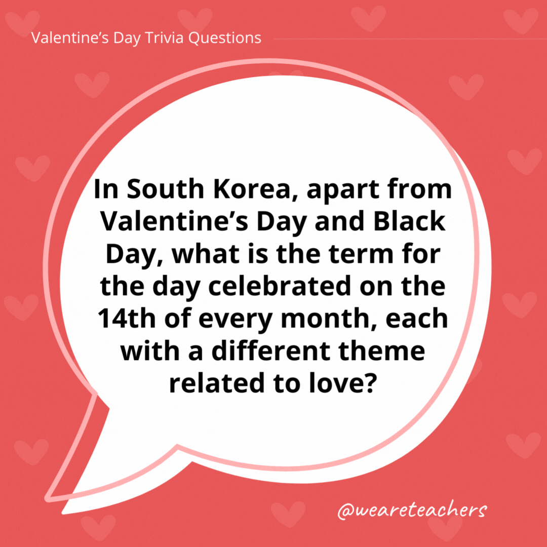 In South Korea, apart from Valentine’s Day and Black Day, what is the term for the day celebrated on the 14th of every month, each with a different theme related to love? The “Love Day” Series includes 12 different days, one for each 14th of the month. These include White Day, Kissing Day, and Hug Day. In South Korea, apart from Valentine's Day and Black Day, what is the term for the day celebrated on the 14th of every month, each with a different theme related to love?
The "Love Day" Series includes 12 different days, one for each 14th of the month. These include White Day, Kissing Day, and Hug Day.