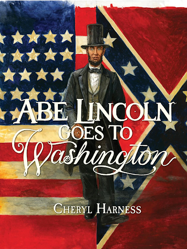 Abe Lincoln Goes to Washington