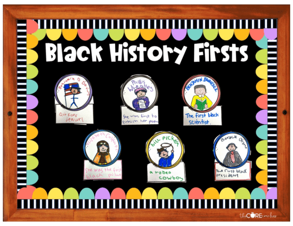 Black History Month Bulletin Boards – Firsts A black background has white lettering that says Black History Firsts. It has child drawn pictures of Black pioneers and hand written descriptions under them.