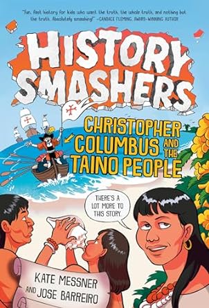 History Smashers: Christopher Columbus and the Taino People Book cover for History Smashers: Christopher Columbus and the Taino People as an example of history books for kids