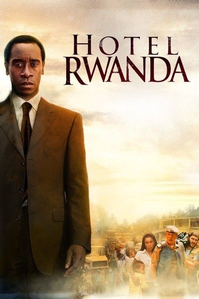 Hotel Rwanda Hotel Rwanda movie poster