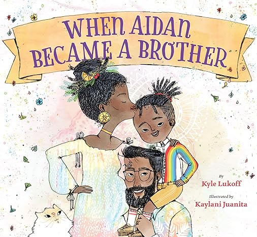 When Aiden Became a Brother When Aiden Became a Brother