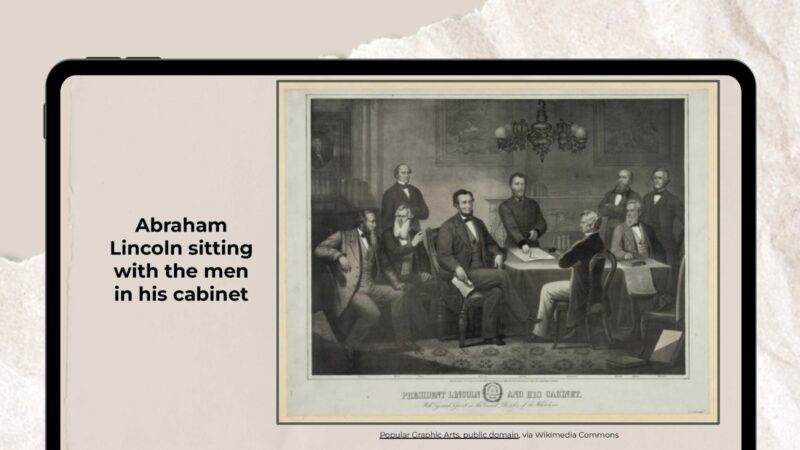 Lincoln and Cabinet Members Illustration of Lincoln with cabinet members.