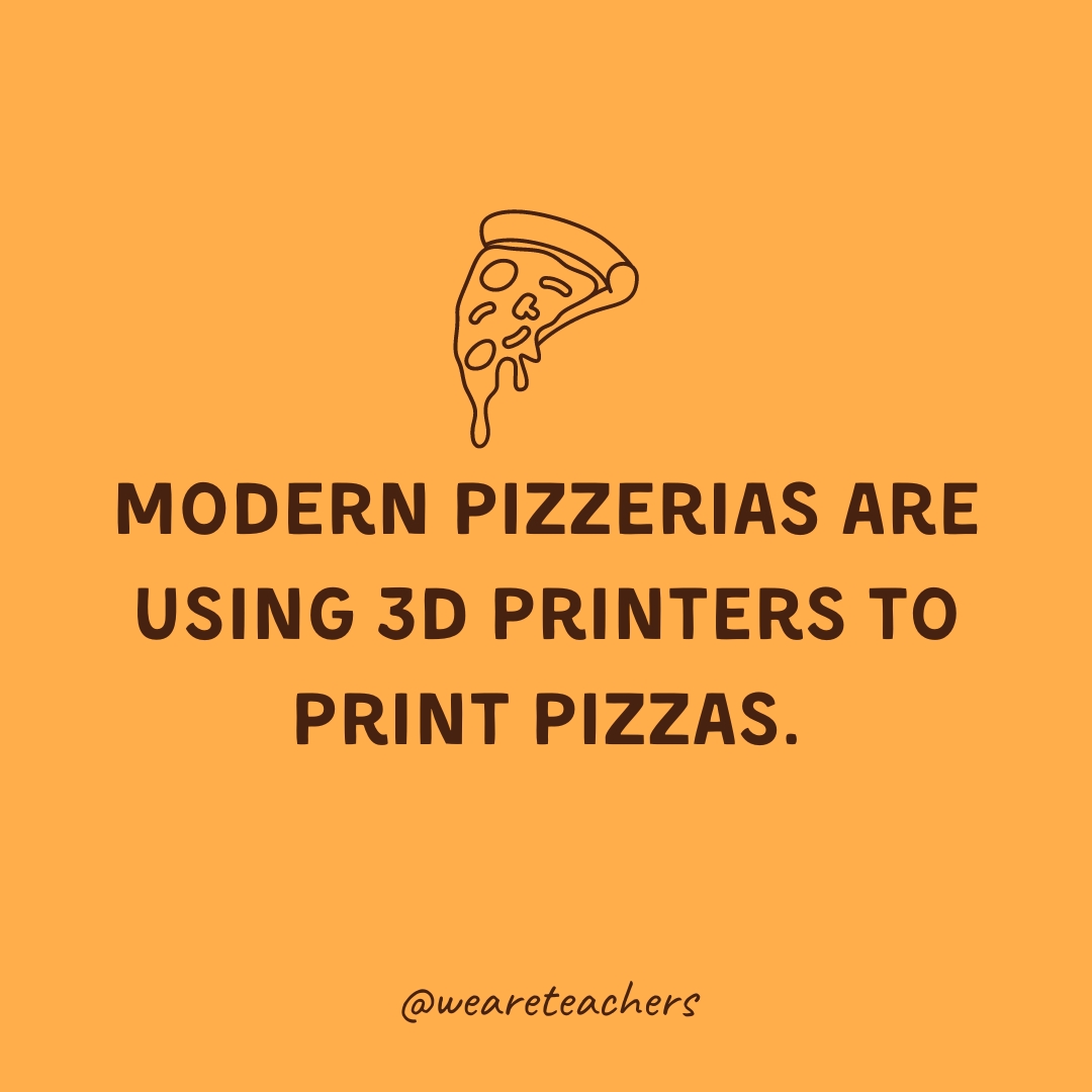 Modern pizzerias are using 3D printers to print pizzas. Modern pizzerias are using 3D printers to print pizzas.
