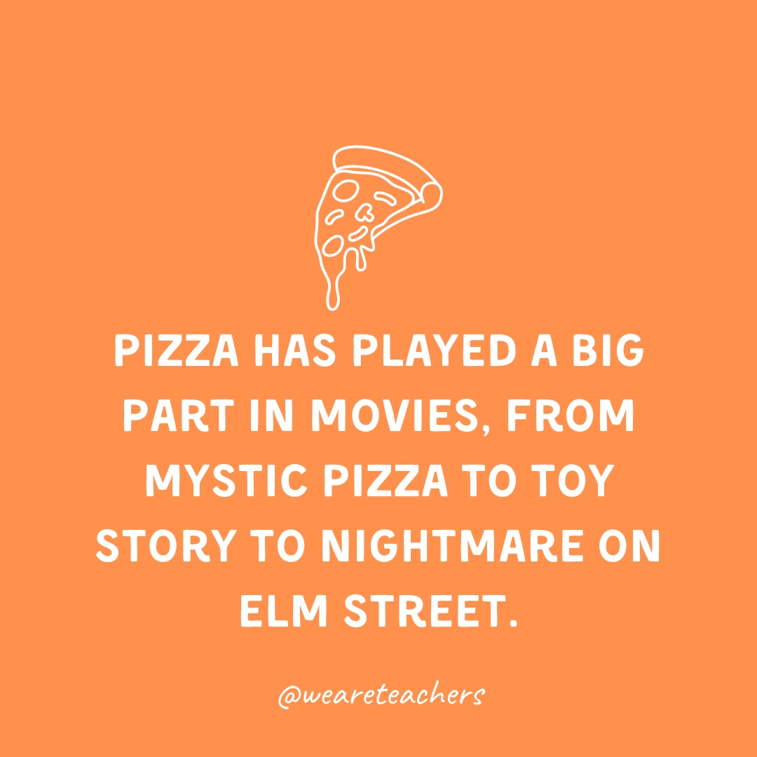 Pizza has played a big part in movies, from Mystic Pizza to Toy Story to Nightmare on Elm Street. Pizza has played a big part in movies, from Mystic Pizza to Toy Story to Nightmare on Elm Street.