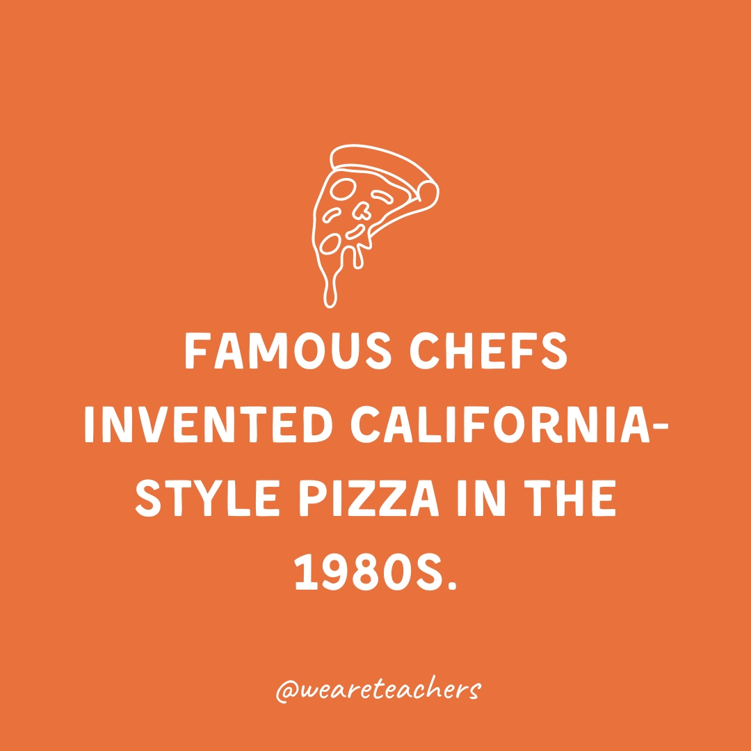 Famous chefs invented California-style pizza in the 1980s. Famous chefs invented California-style pizza in the 1980s.