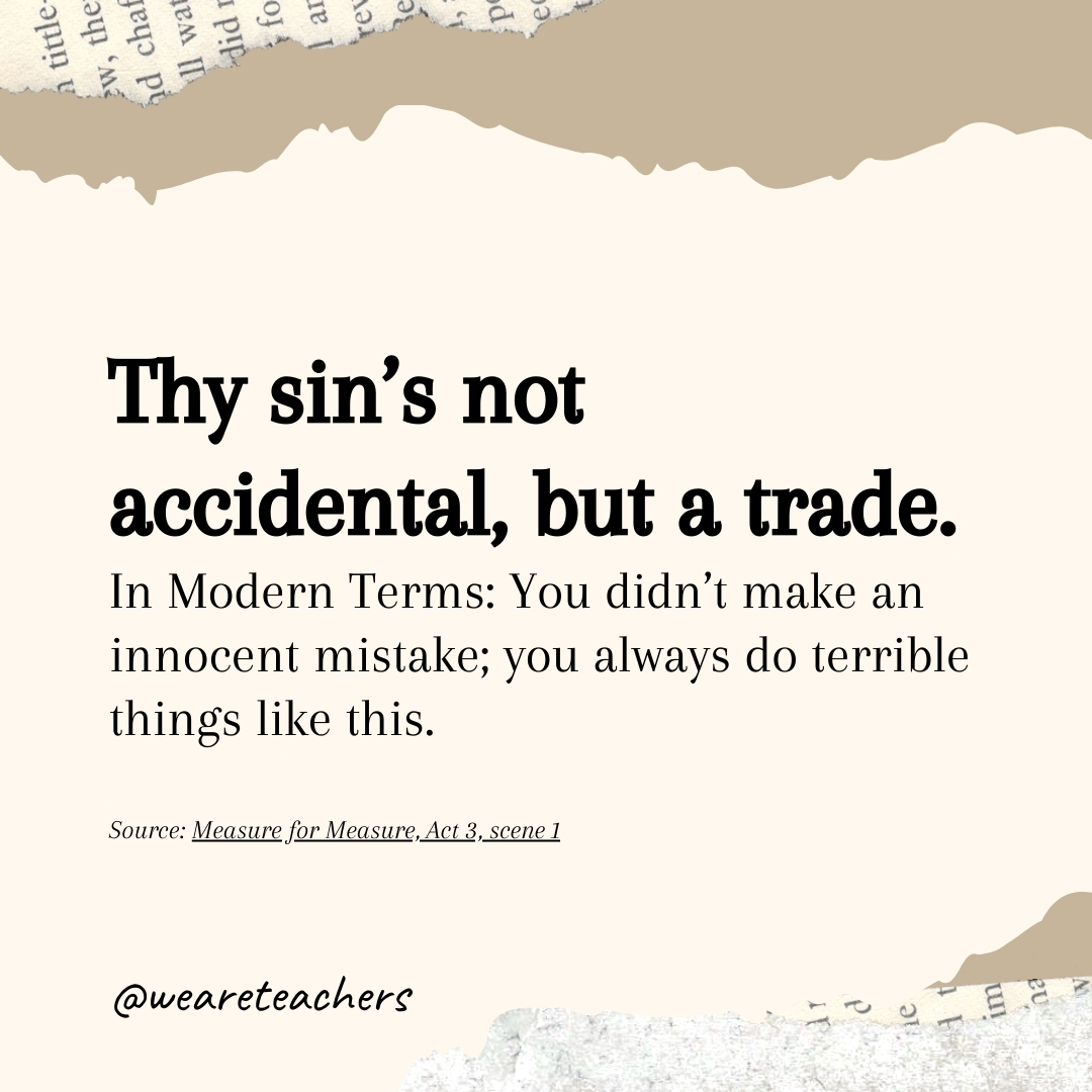 Thy sin’s not accidental, but a trade. Thy sin’s not accidental, but a trade.