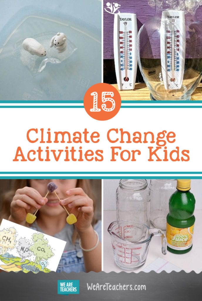 15 Meaningful and Hands-On Climate Change Activities For Kids 15 Meaningful and Hands-On Climate Change Activities For Kids