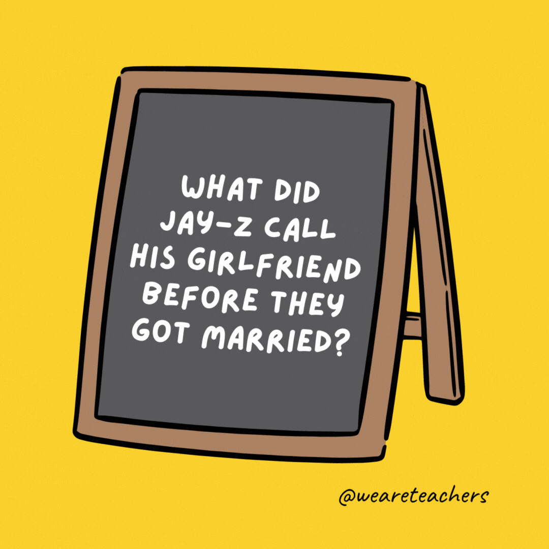 What did Jay-Z call his girlfriend before they got married? Feyoncè. What did Jay-Z call his girlfriend before they got married? Feyoncè.