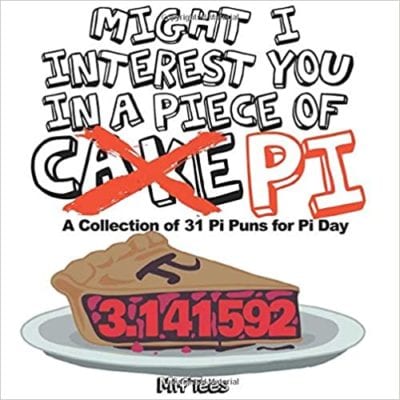 Might I Interest You in a Piece of Pi Book cover for Might I Interest You in a Piece of Pie