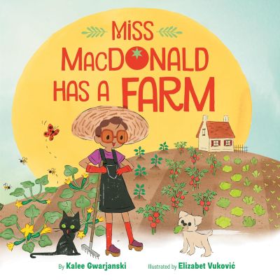 Miss MacDonald Had a Farm Miss MacDonald Had a Farm book cover