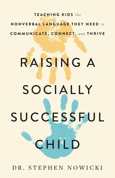 Raising a Socially Successful Child Raising a Socially Successful Child book cover