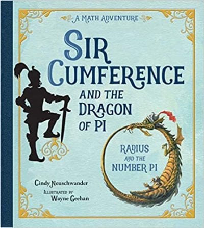 Sir Cumference and the Dragon of Pi Book cover of Sir Cumference and the Dragon of Pi