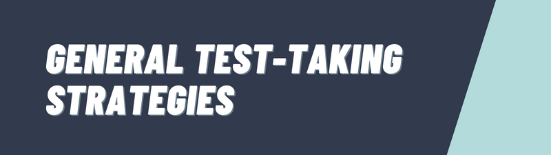 test-strategy-general-test-taking-strategies general test taking strategies