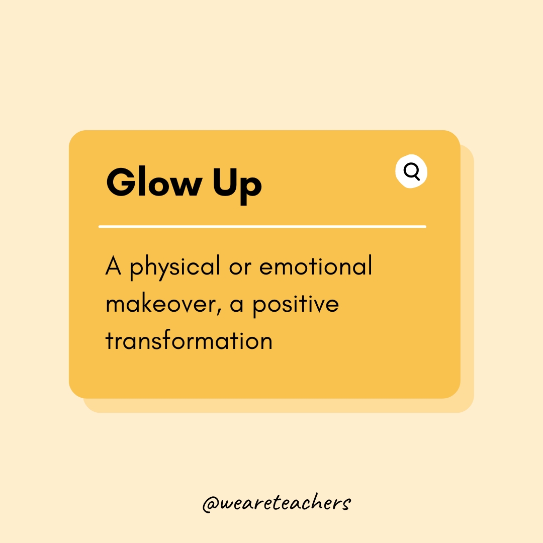 Teen Slang Words 4 Glow Up