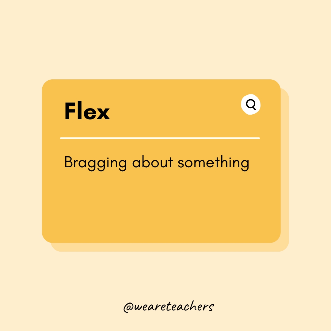 Teen Slang Words 16 Flex