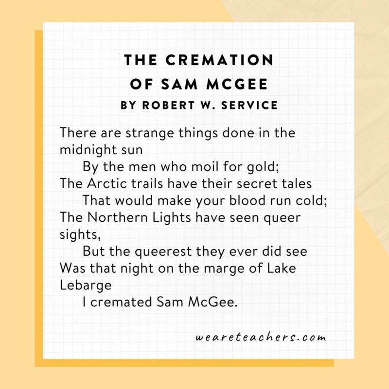 Middle School Poems 6 The Cremation of Sam McGee by Robert W. Service for poems for middle school