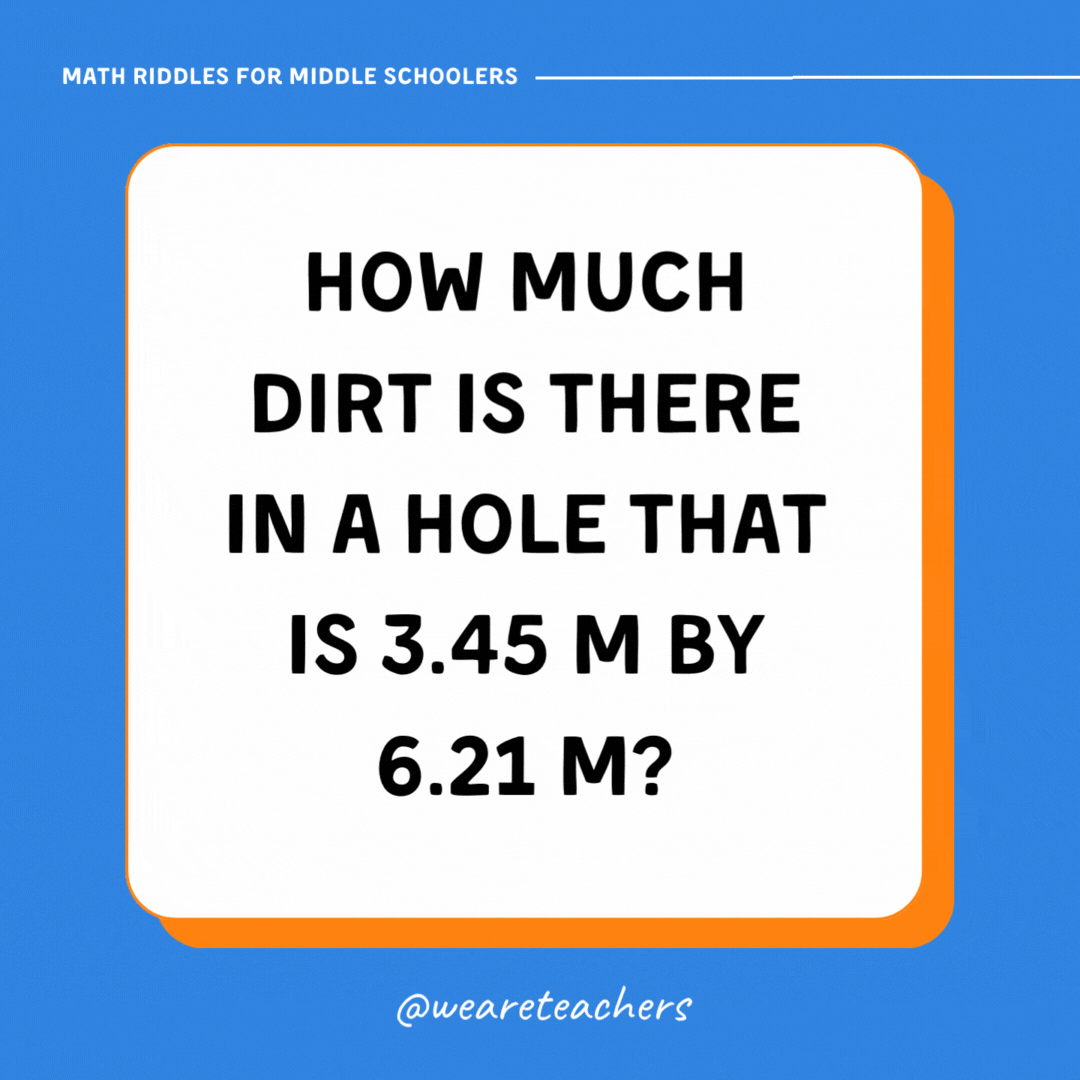 How much dirt is there in a hole that is 3.45 m by 6.21 m? How much dirt is there in a hole that is 3.45 m by 6.21 m?