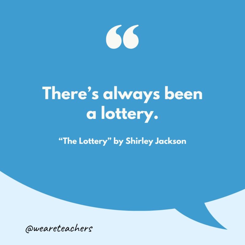 50 Best Short Stories for High School Students “There’s always been a lottery.”