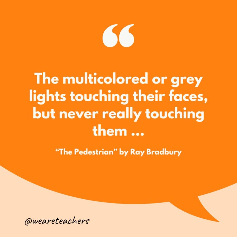 50 Best Short Stories for High School Students “The multicolored or grey lights touching their faces, but never really touching them ...”