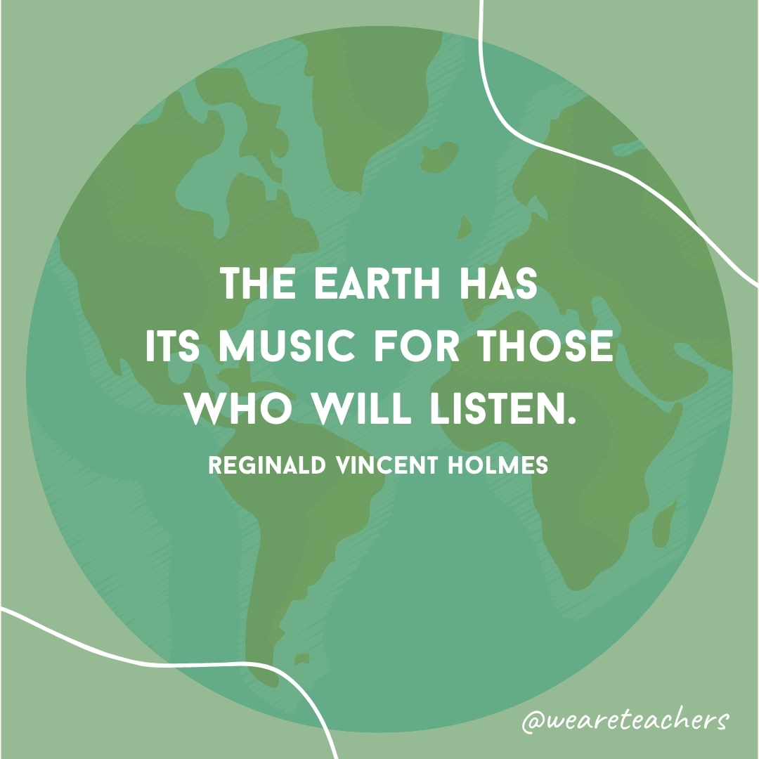 The environment is where we all meet, where we all have a mutual interest; it is the one thing all of us share.