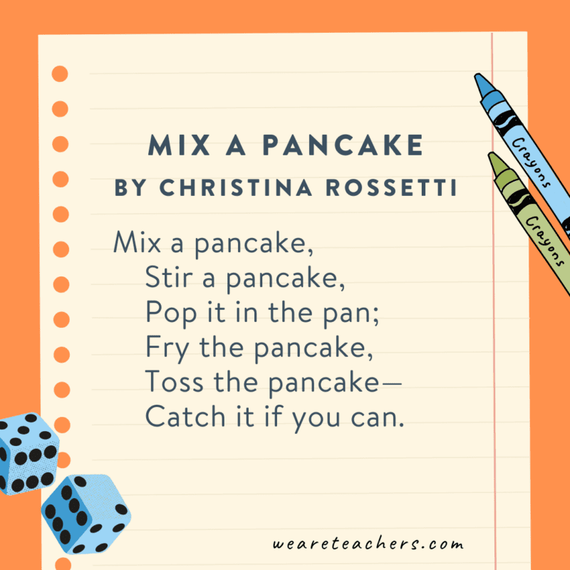 Kindergarten Grade Poems Mix a Pancake by Christina Rosetti.