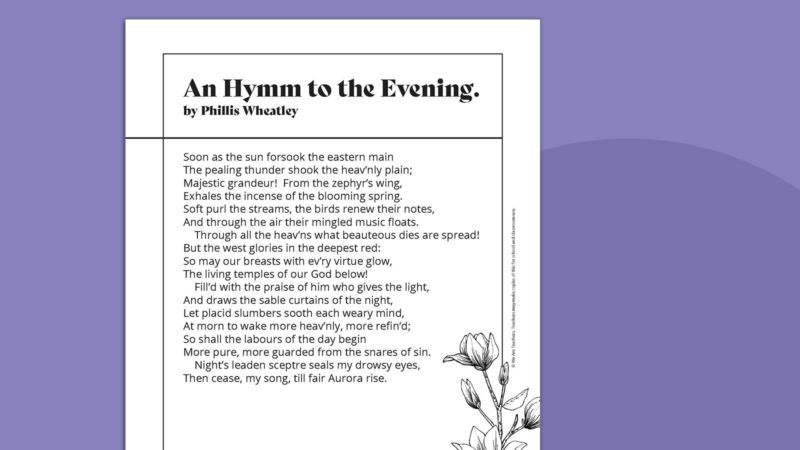 An Hymn to the Evening Printable Phillis Wheatley poem called An Hymn to the Evening.