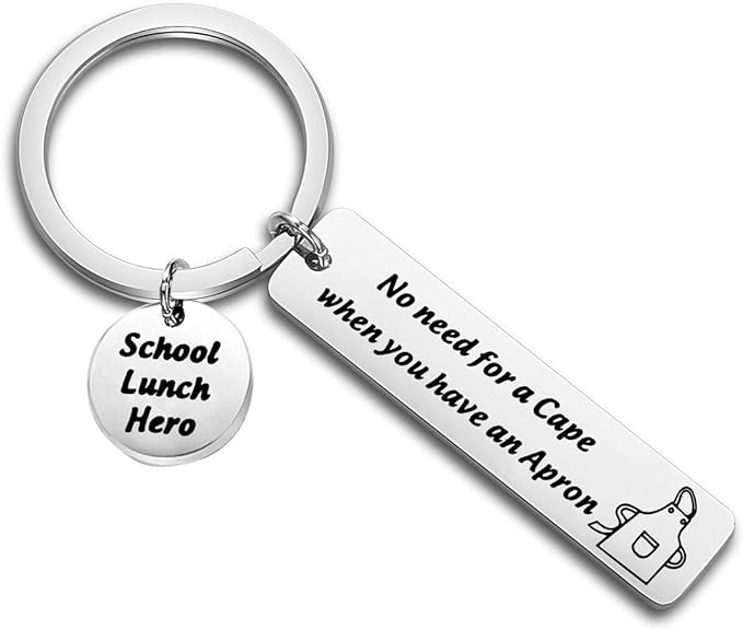 lunch-lady-keychain keychain that reads not all heroes wear capes some wear aprons