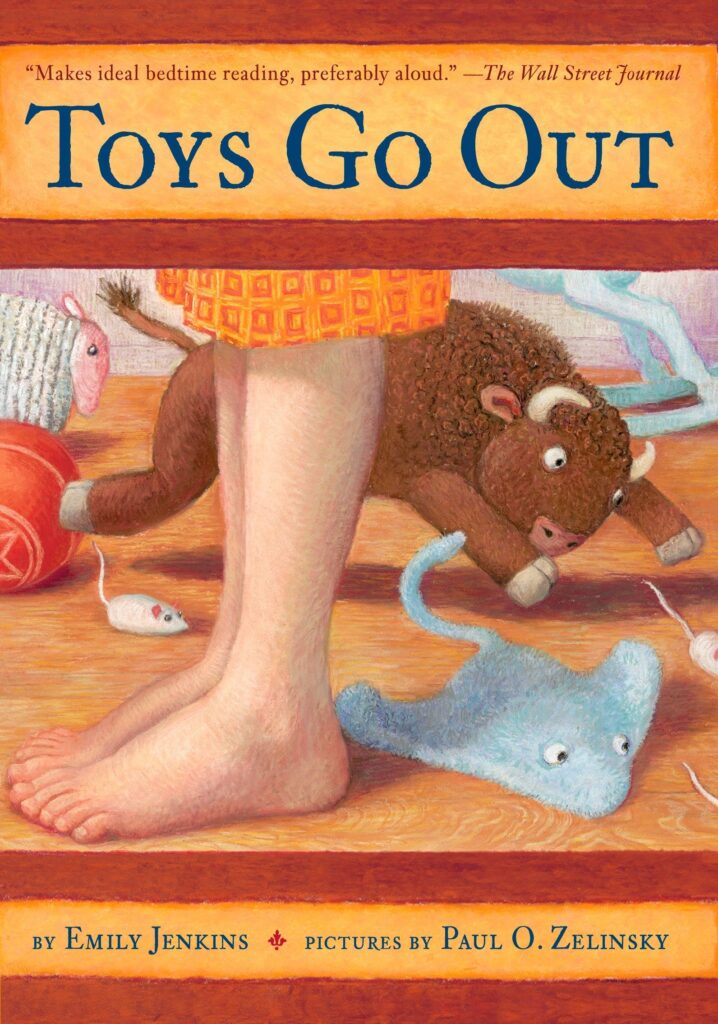 Toys Go Out Toys Go Out series by Emily Jenkins