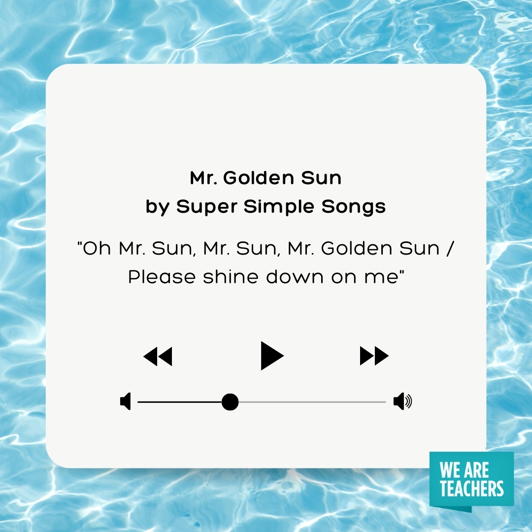 Oh Mr. Sun, Mr. Sun, Mr. Golden Sun Please shine down on me Oh Mr. Sun, Mr. Sun, Mr. Golden Sun
Please shine down on me