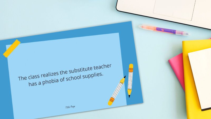 Short Story Ideas Guaranteed To Get Your Students’ Creating Juices Flowing A funny prompt on a school desk.