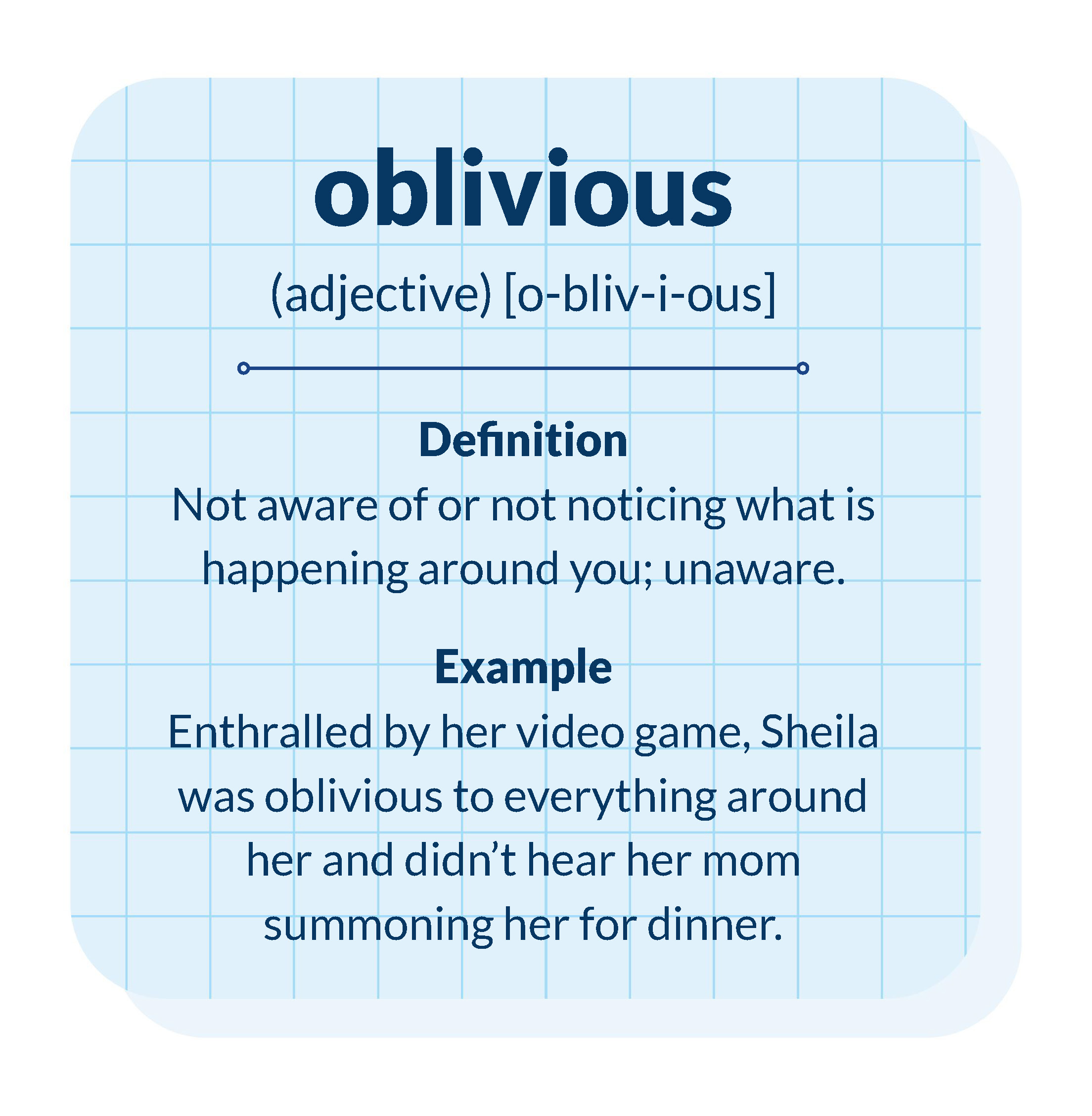 oblivious