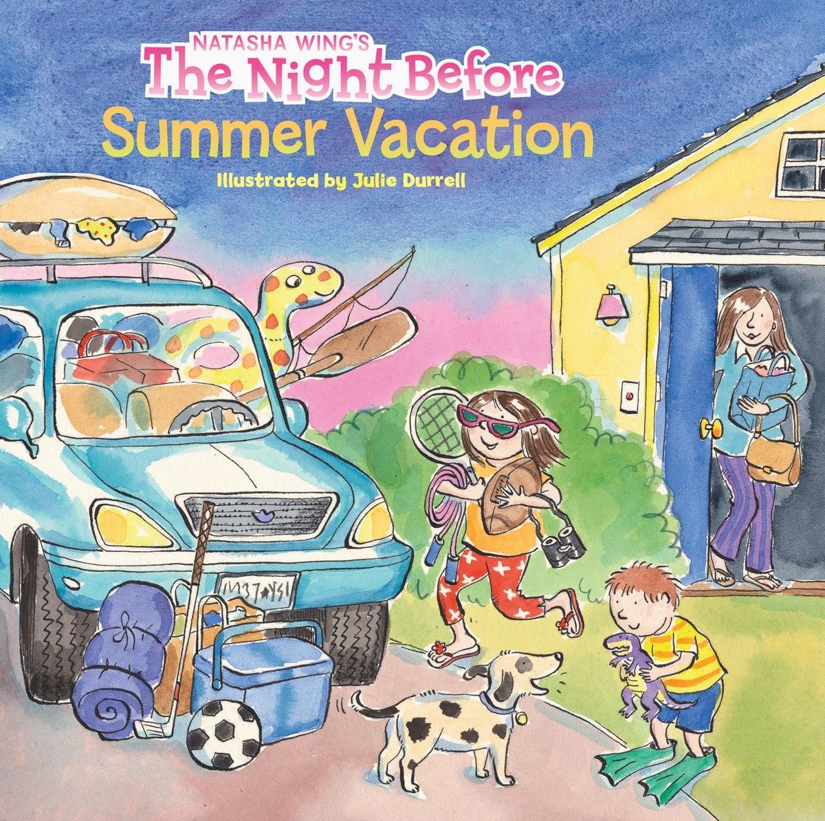 The Night Before Summer Vacation The Night Before Summer Vacation- summer read alouds