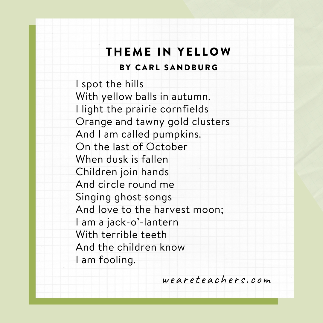 Free-Verse Poems 7 Theme in Yellow by Carl Sandburg.